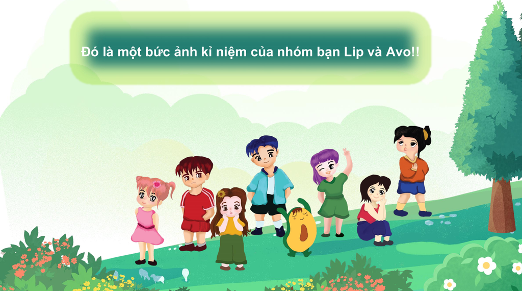 Phân cảnh kỉ niệm câu chuyện của Lip và Avo